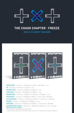 Load image into Gallery viewer, TXT - The Chaos Chapter : FREEZE (random)
