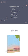 Load image into Gallery viewer, BTS GRAPHIC LYRICS Vol. 1 - A Supplementary Story : You Never Walk Alone
